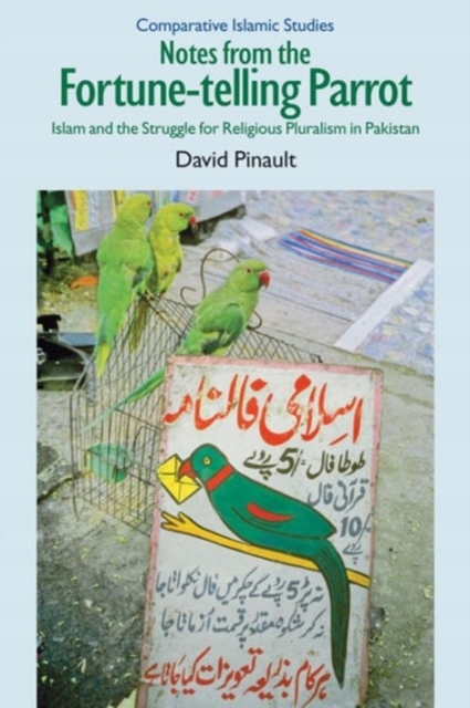 Notes from the Fortune-telling Parrot: Islam and the Struggle for Religious