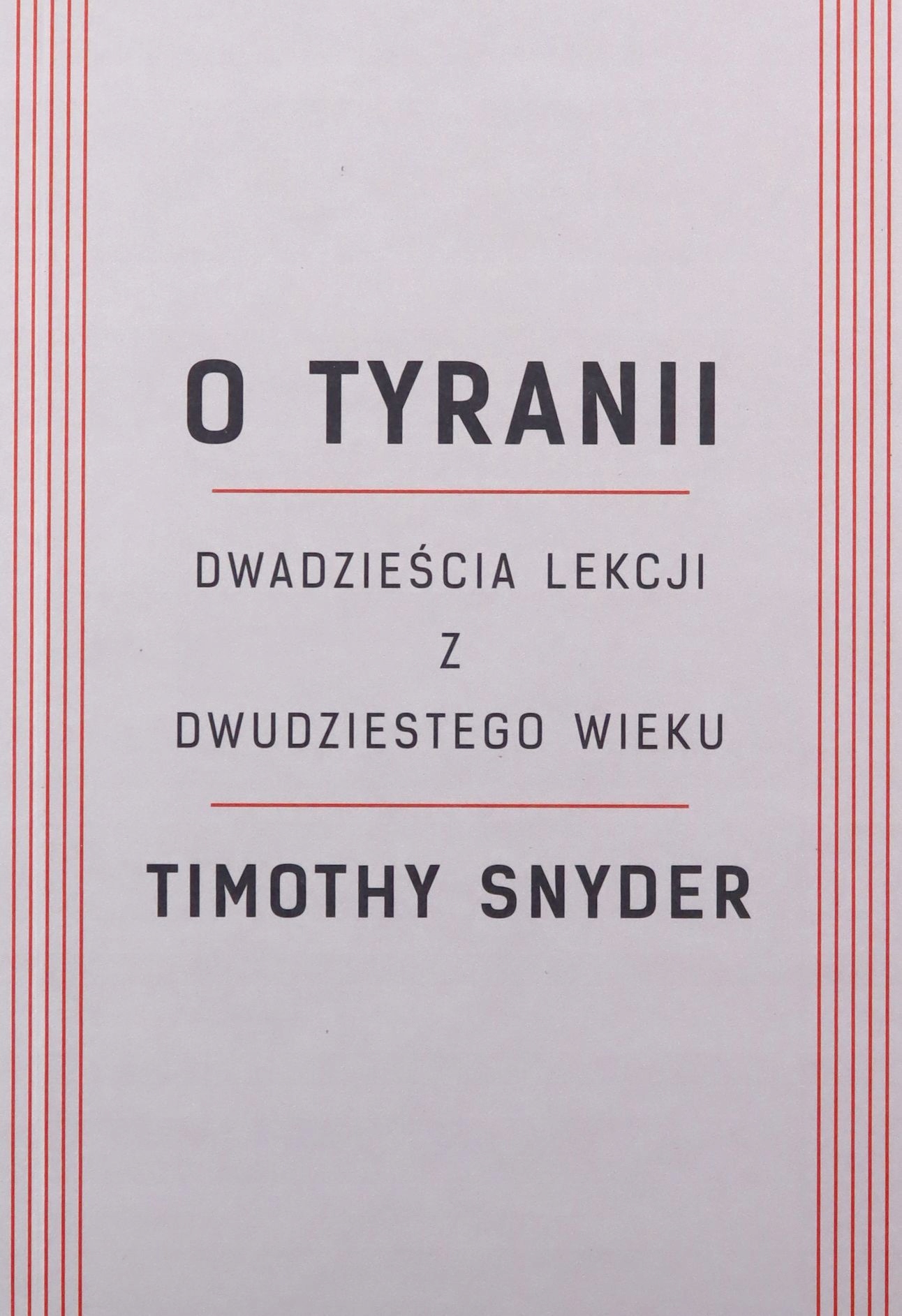 O Tyranii Timothy Snyder [książka]