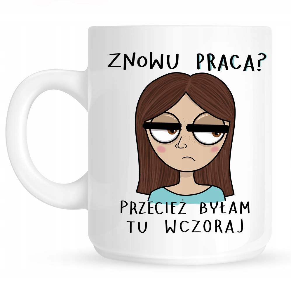 

Kubek do pracy śmieszny dla koleżanki