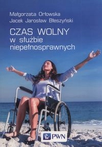 

Czas Wolny W Służbie Niepełnosprawnych Orłowska...
