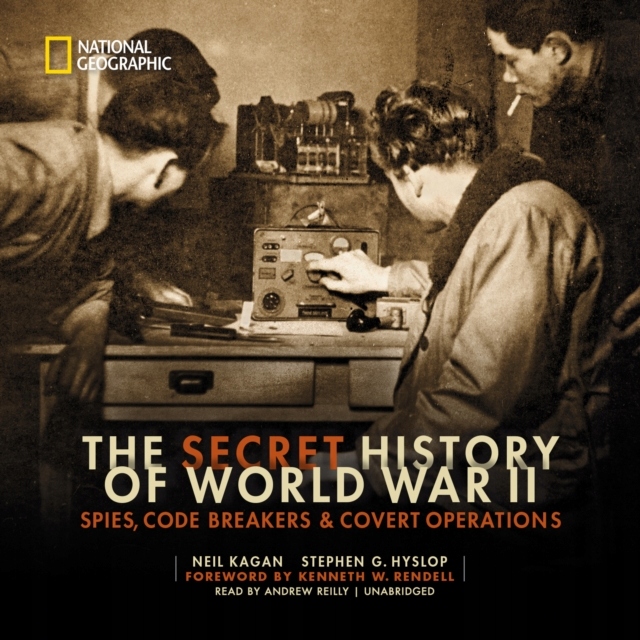 Secret History of World War II - Kagan, Neil
