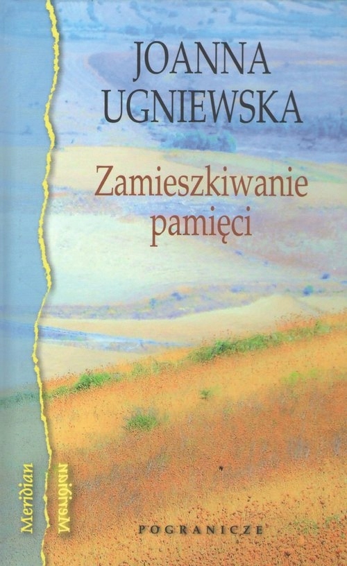 

Zamieszkiwanie pamięci Pogranicze