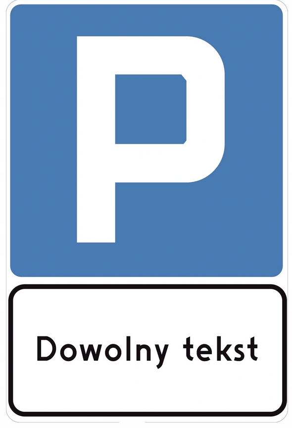 

Znak Drogowy D18 600mm parking tabliczka tekst