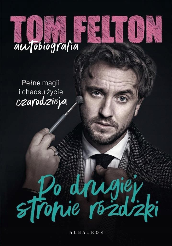 

Po Drugiej Stronie Różdżki Tom Felton