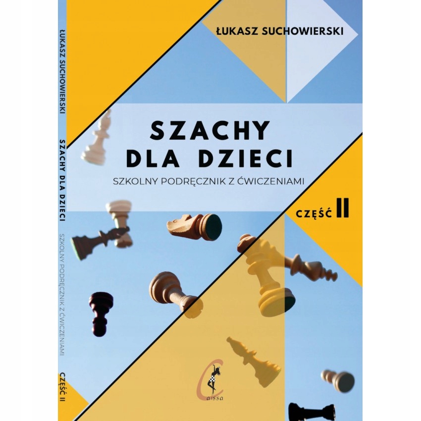

Szachy dla dzieci. Szkolny podręcznik cz. 2