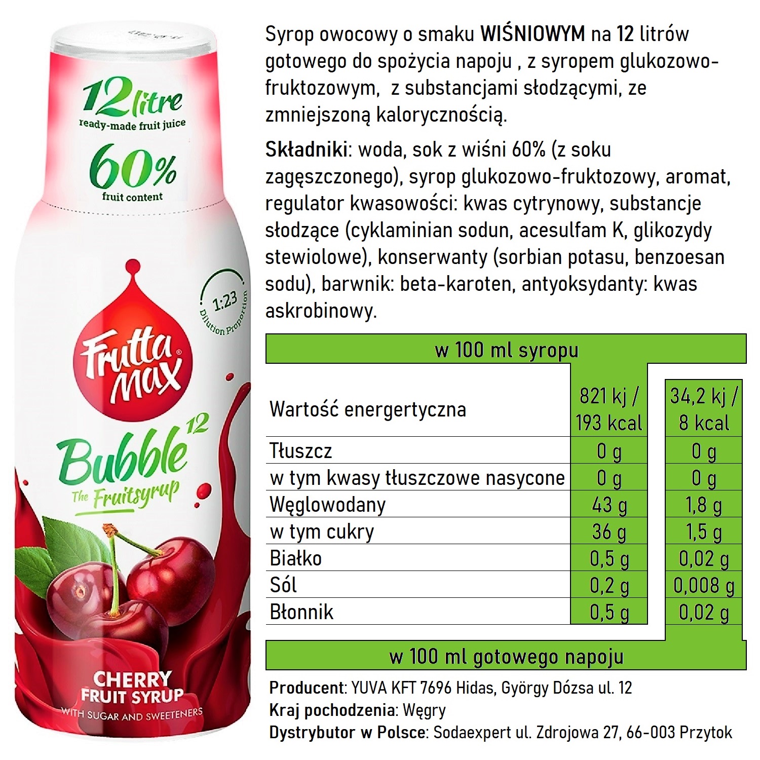 Syrop do saturatora Soda FruttaMax WIŚNIA 500 ml na 12 l Kod producenta 5998571760568