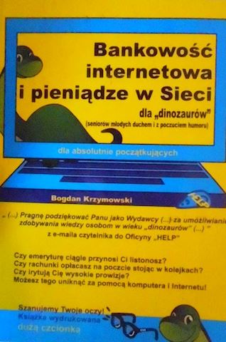Bankowość internetowa i pieniądze w Sieci dla dino