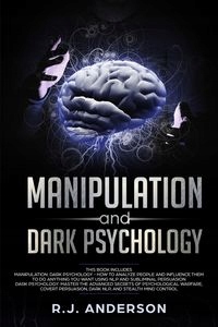 

Manipulation And Dark Psychology Anderson R.j.