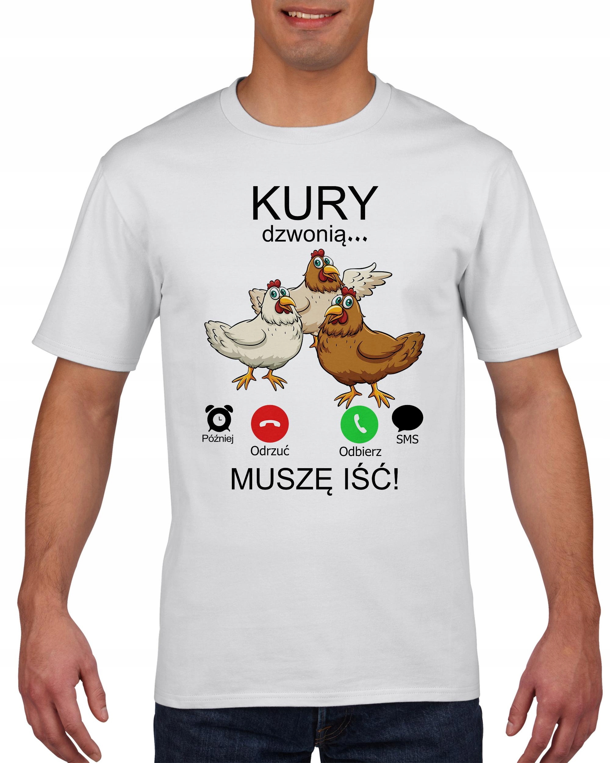 

Koszulka męska Muszę Iść Kury Dzwonią L