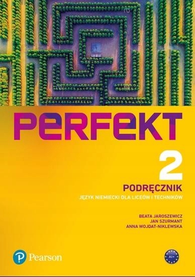 Perfekt 2. Język niemiecki dla liceów i techników. Rok wydania 2021