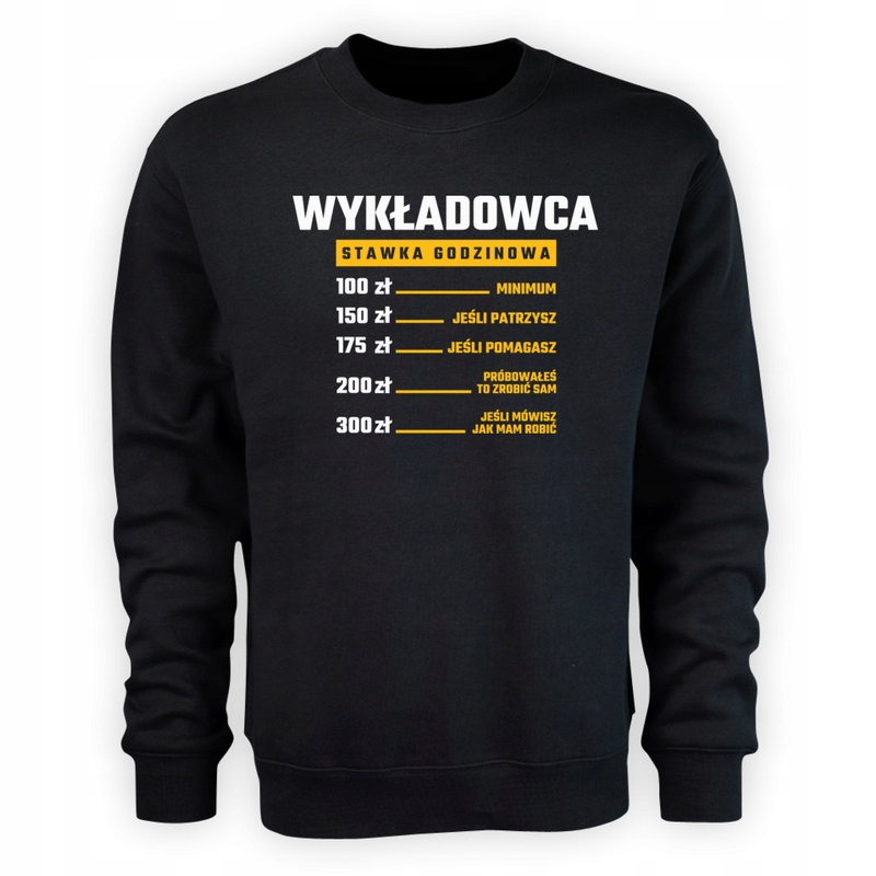 

Wykładowca stawka godzinowa bluza