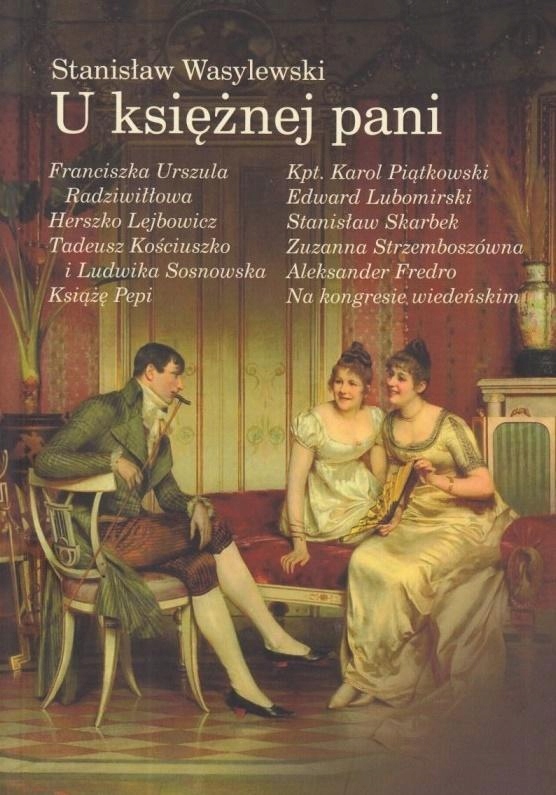 U KSIĘŻNEJ PANI, STANISŁAW WASYLEWSKI