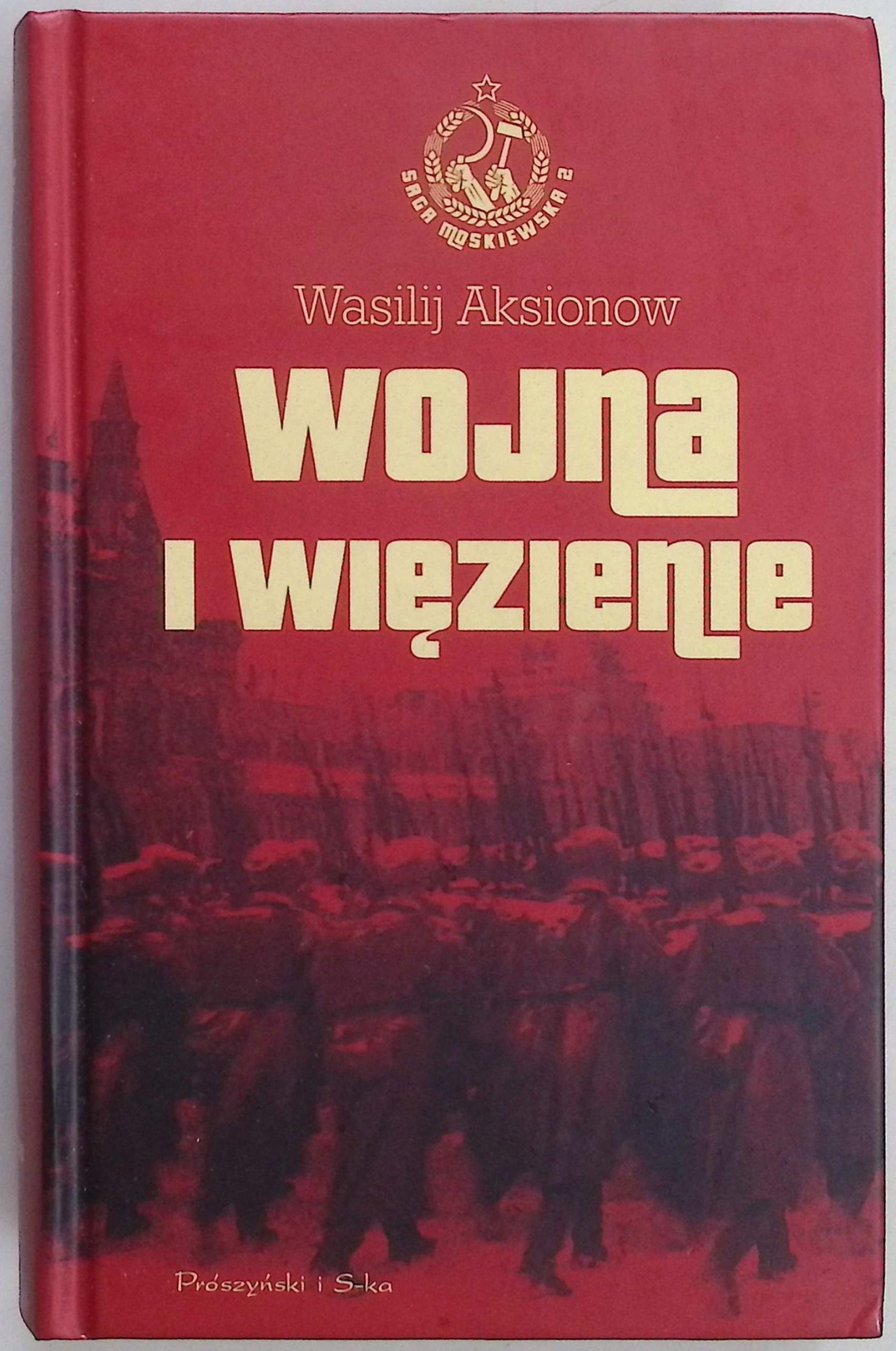 Wojna i więzienie Tom 2