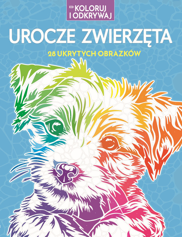 Koloruj i odkrywaj. Urocze zwierzęta. 28 ukrytych obrazków Nowa