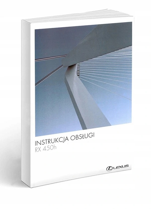 

Lexus Rx 450h 2008-2012+Radio Instrukcja Obsługi