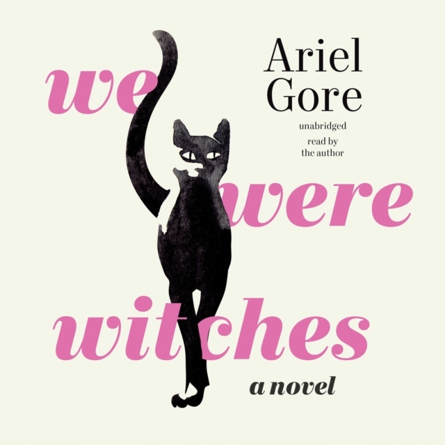 We Were Witches - Gore, Ariel AUDIOBOOK