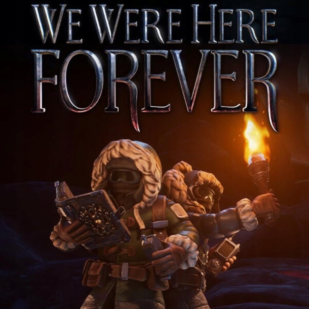 We Were Here Forever NOWA PEŁNA WERSJA STEAM PC PL - Stan: nowy 39,95 ...