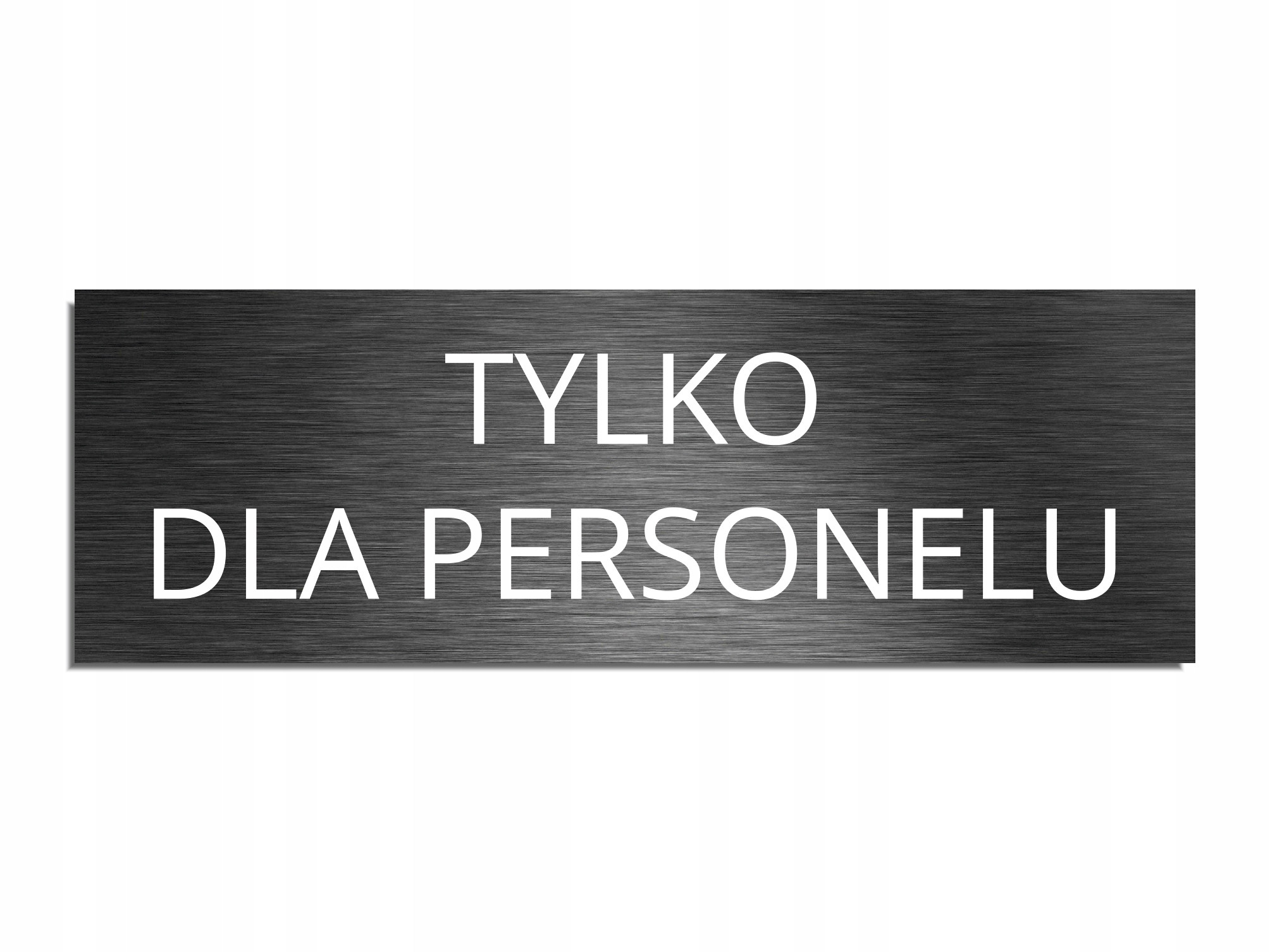 Tabliczka TYLKO DLA PERSONELU grafit 8x24cm