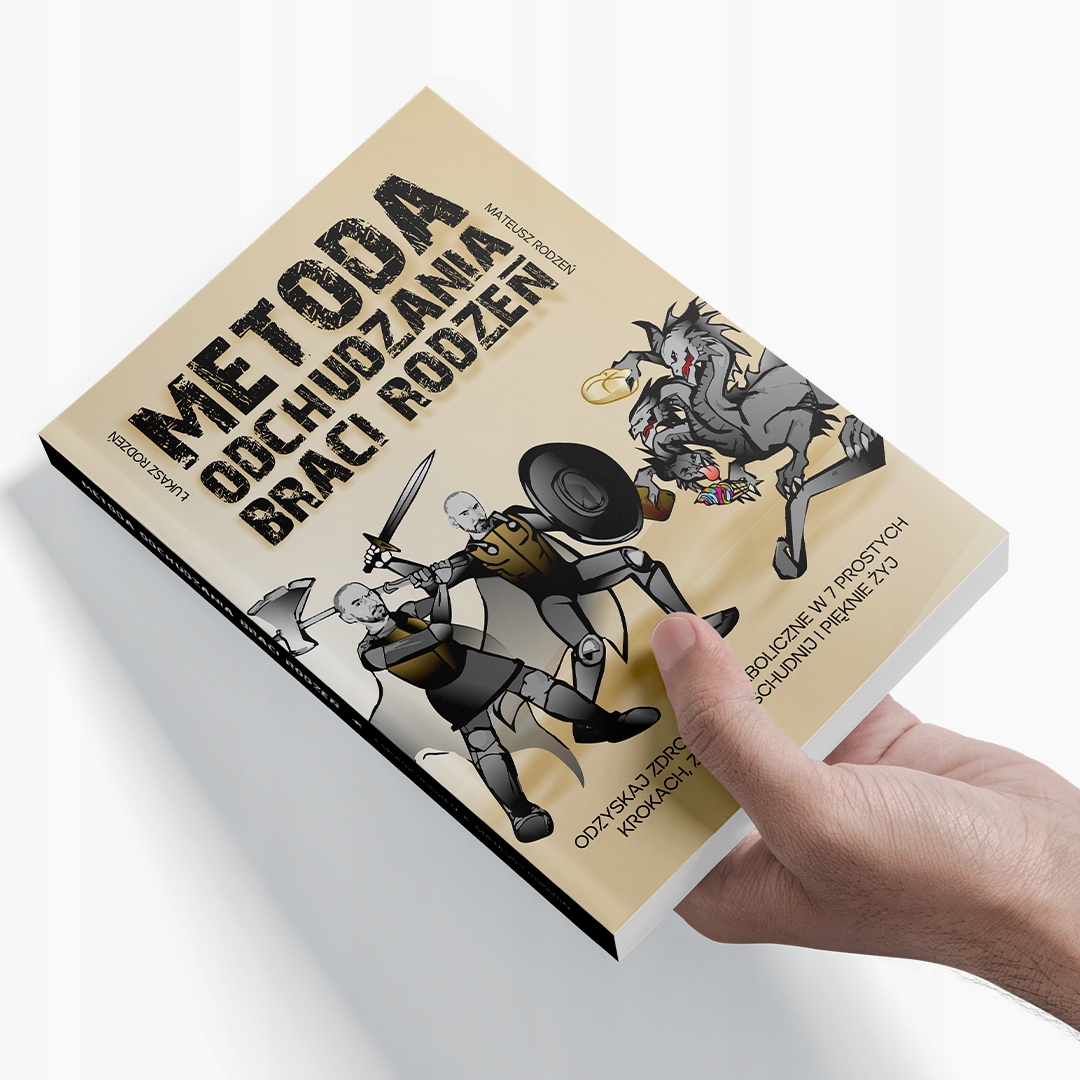 METODA ODCHUDZANIA BRACI RODZEŃ ŁUKASZ RODZEŃ, MATEUSZ RODZEŃ Rodzaj tradycyjny podręcznik