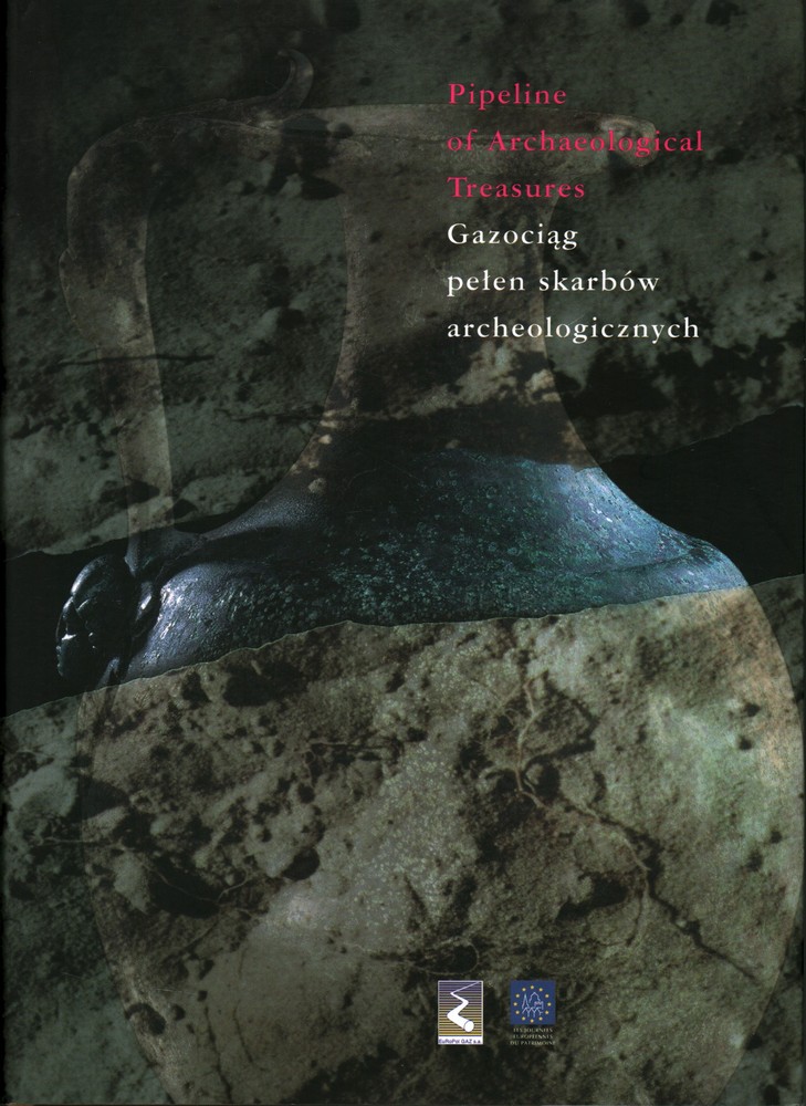 GAZOCIĄG PEŁEN SKARBÓW ARCHEOLOGICZNYCH