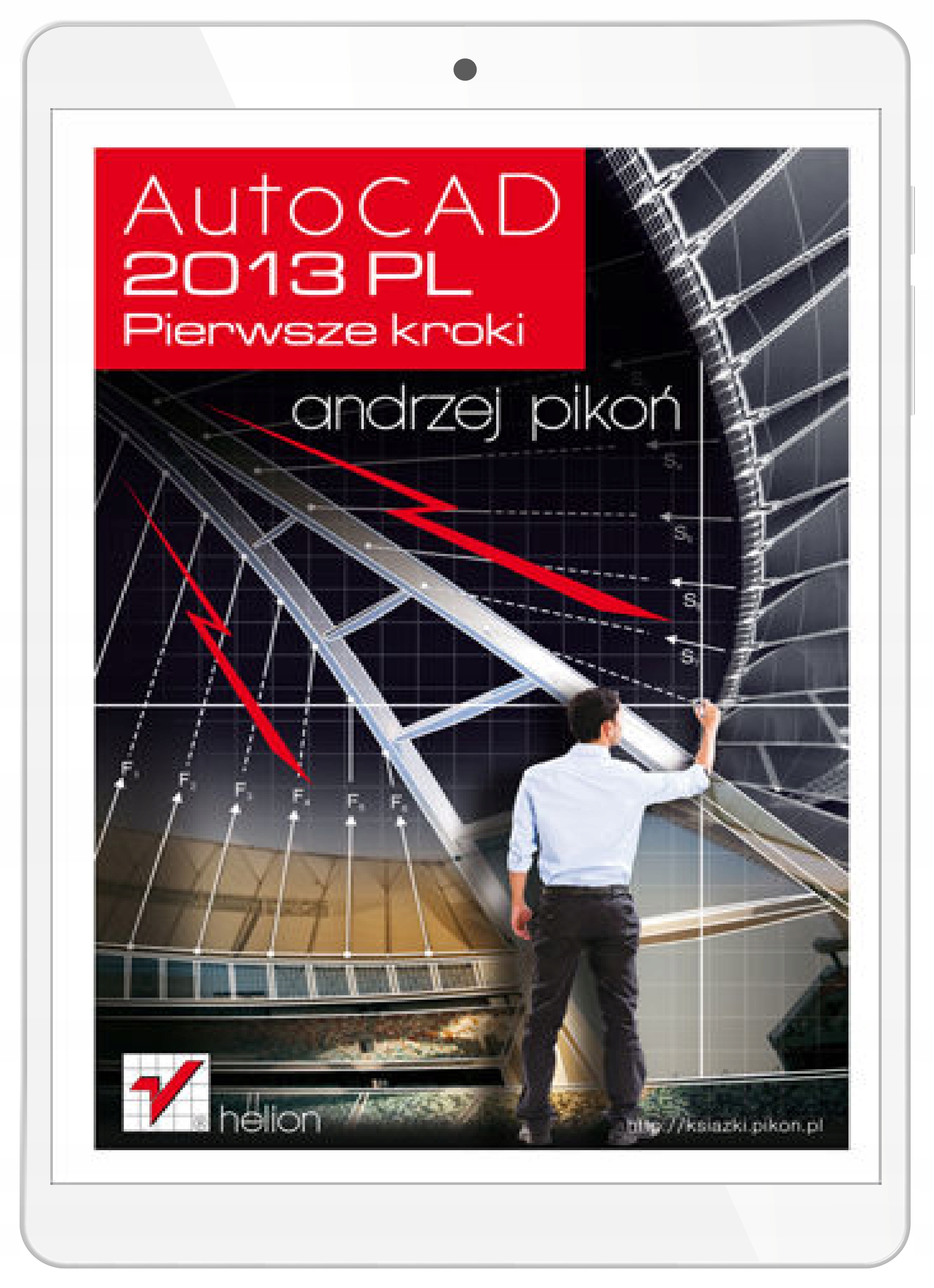 AutoCAD 2013 PL. Pierwsze kroki