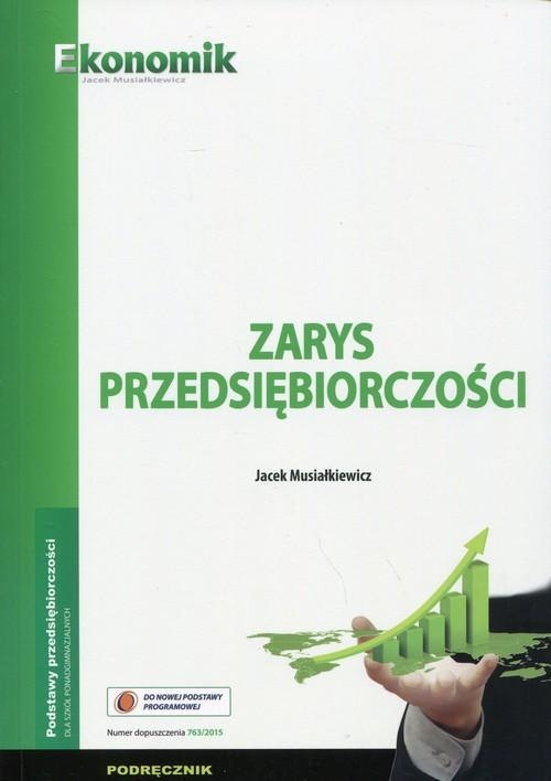 Zarys Przedsiębiorczości Musiałkiewicz Ekonomik