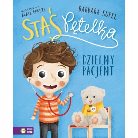 

Staś Pętelka Dzielny pacjent Barbara Supeł