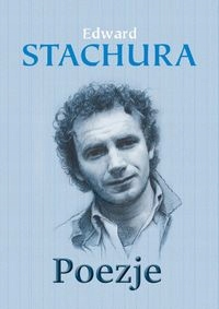 

Poezje Edward Stachura