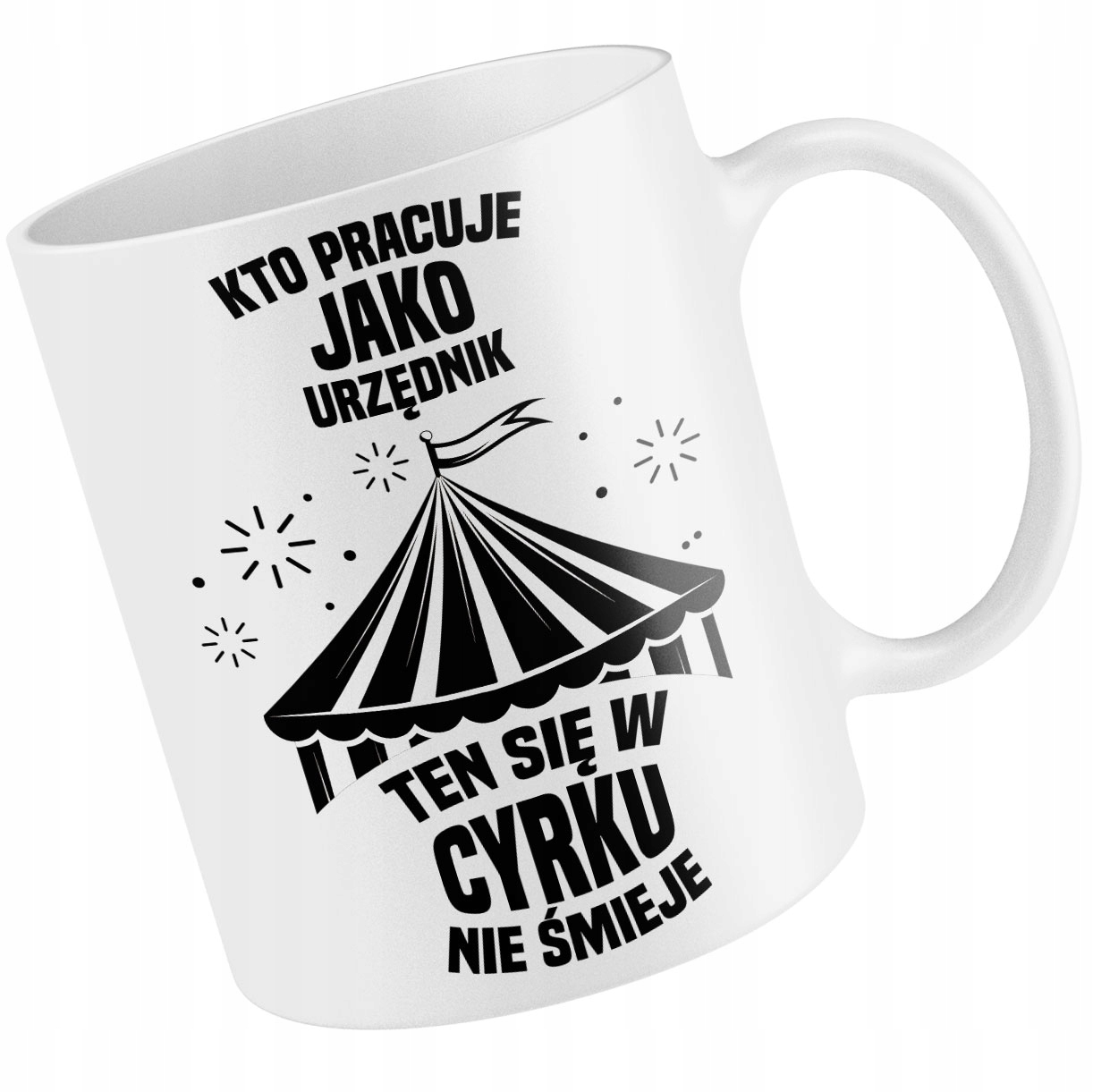 

Kubek Urzędnik Się Nie Śmieje