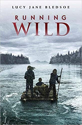 Running Wild Lucy Jane Bledsoe