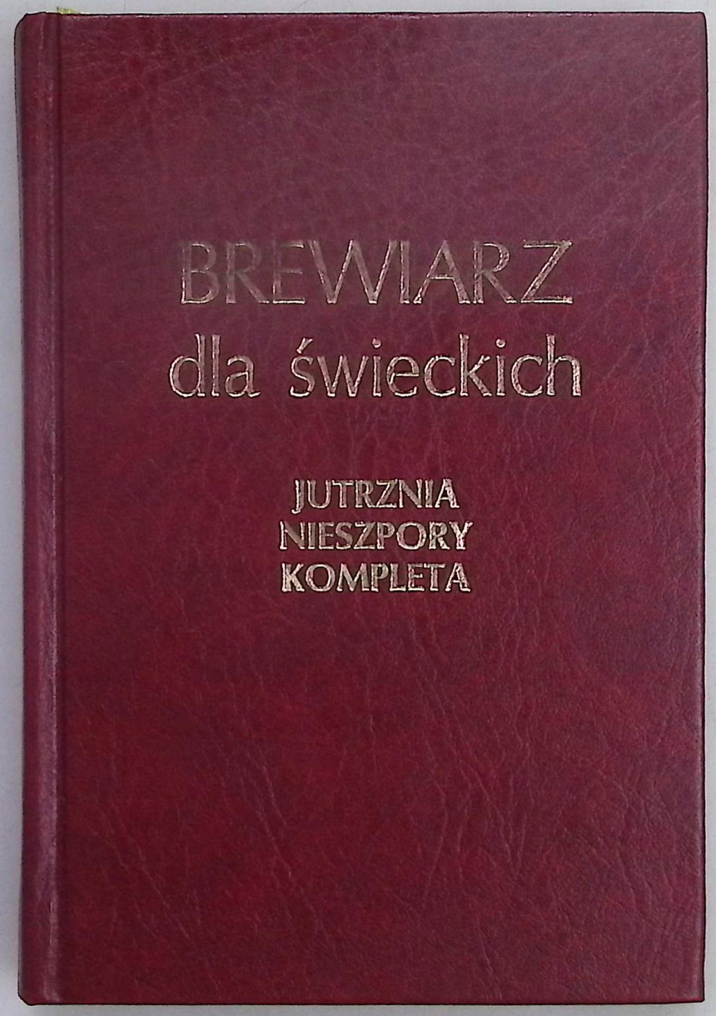 Brewiarz dla świeckich Jutrznia Nieszpory Kompleta