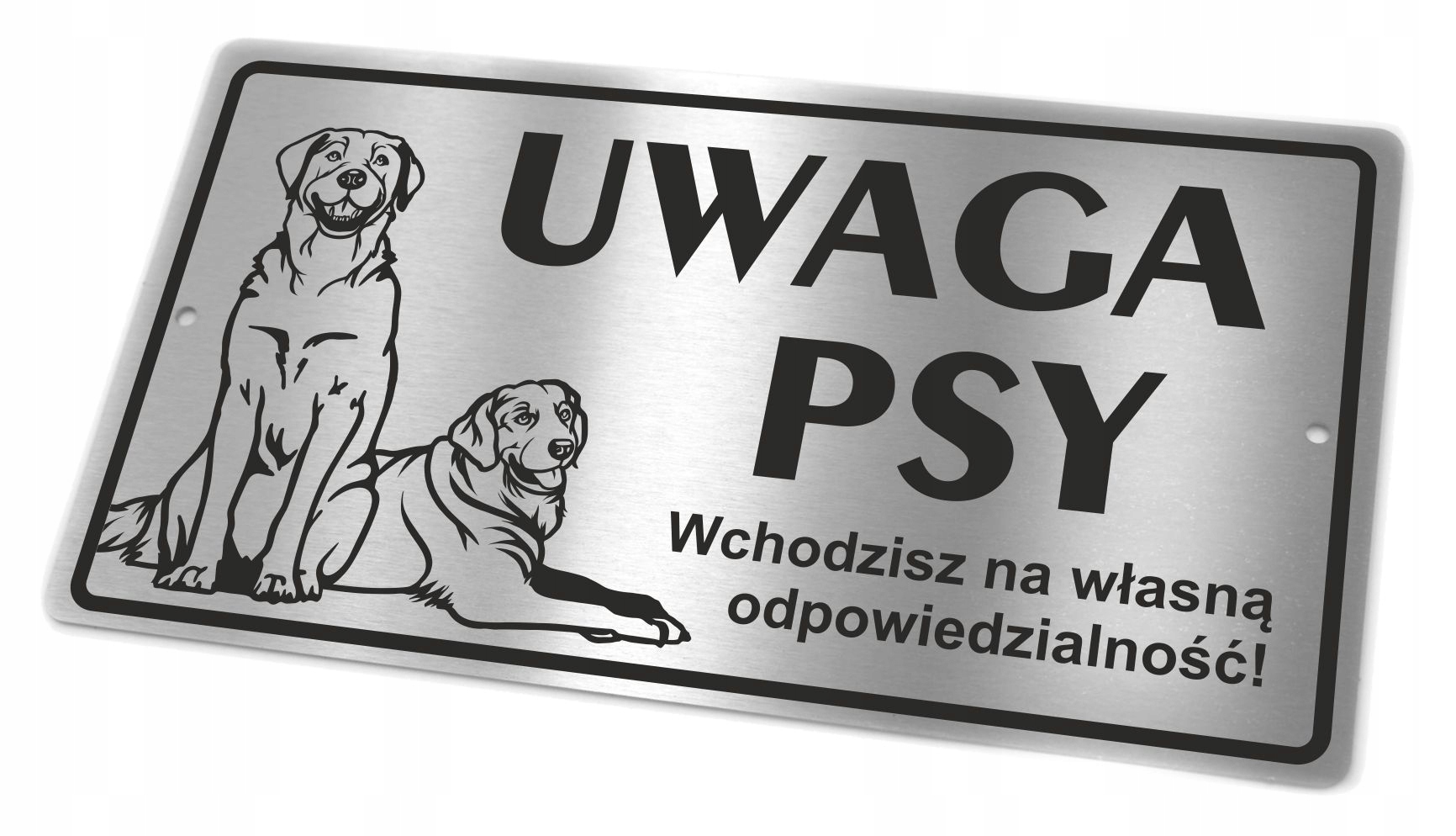 

Tabliczka ze stali nierdzewnej Uwaga Psy Labradory