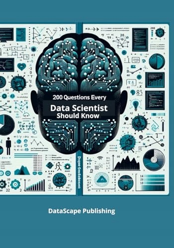 Inouss, Mossab 200 QUESTIONS EVERY DATA SCIENTIST SHOULD KNOW: REAL INTERVI