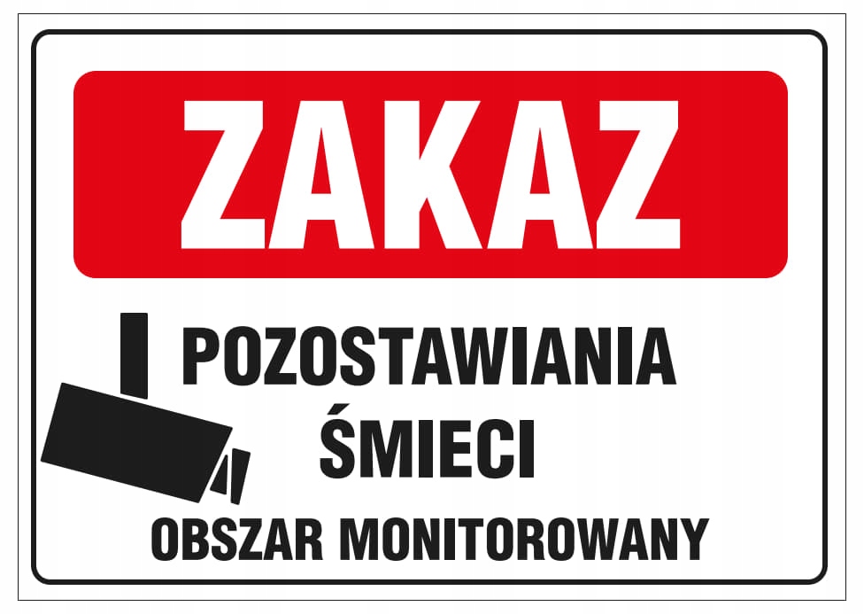 TABLICZKA - ZAKAZ POZOSTAWIANIA ŚMIECI
