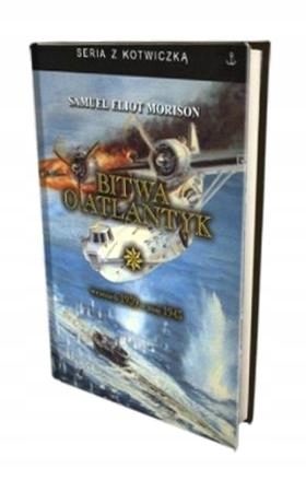 Bitwa O Atlantyk T. 1 Samuel Eliot Morison