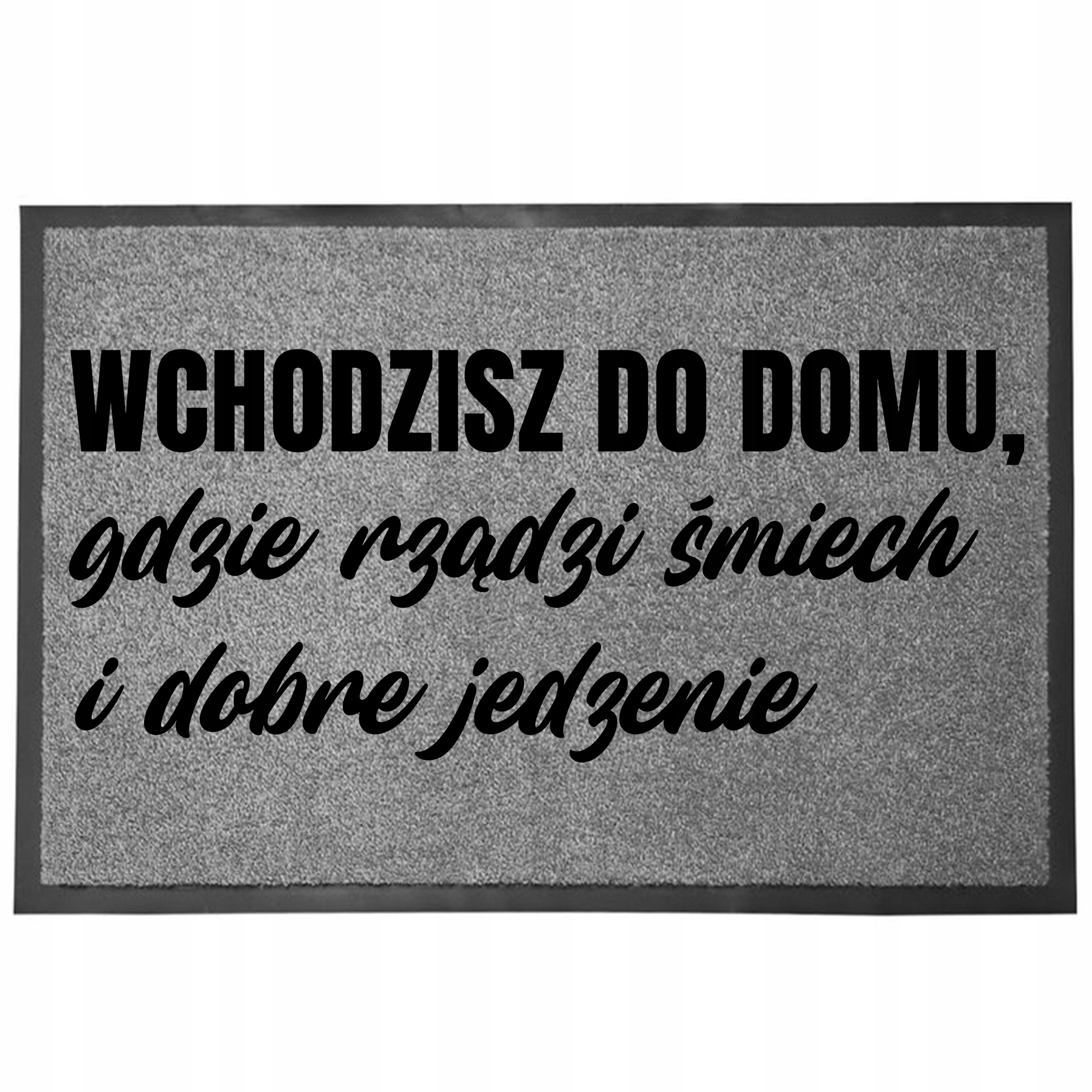 Wycieraczka Wejściowa Szara Zabawny Nadruk Rodzinna Śmiech I Dobre Jedzenie