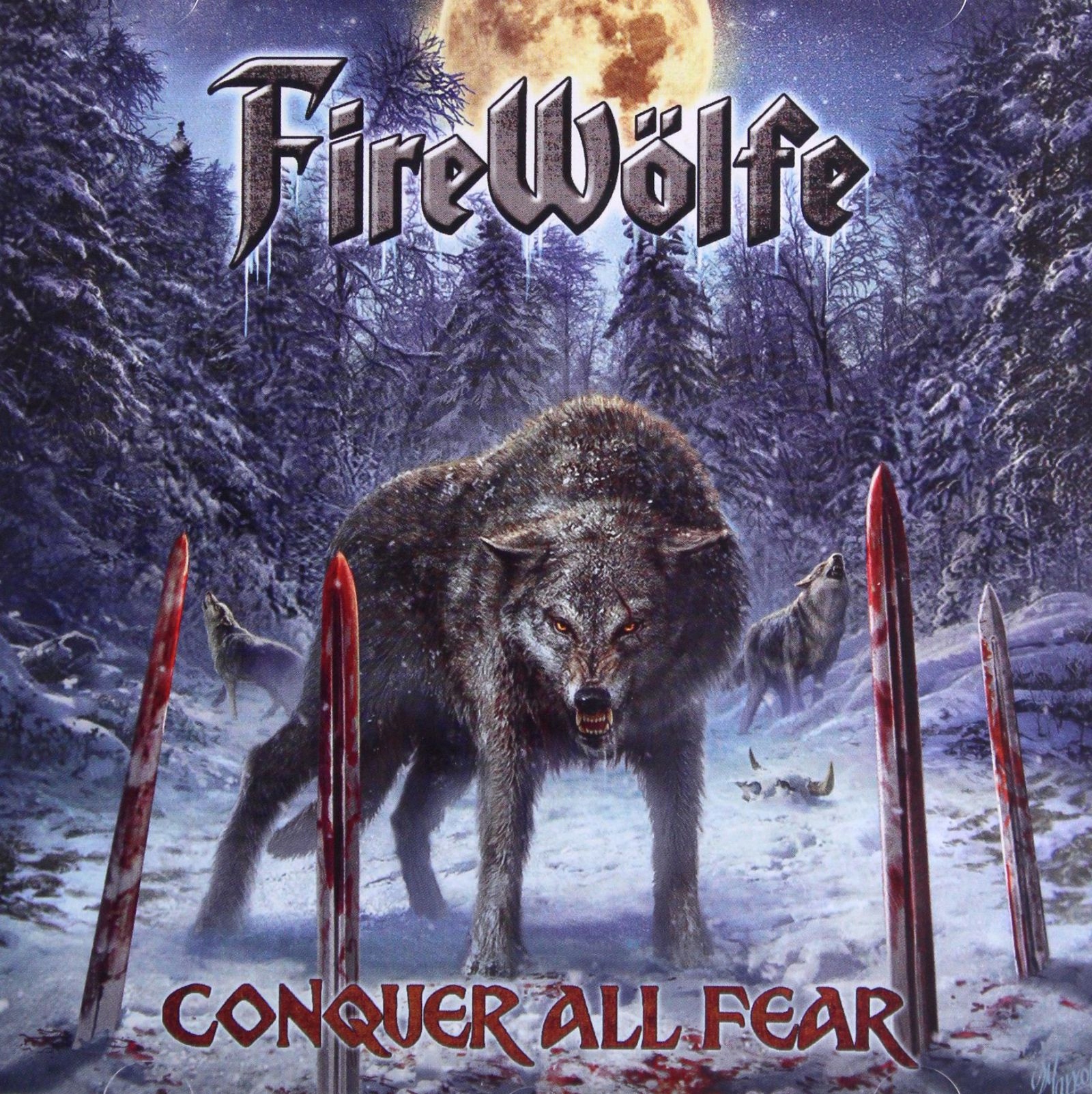 Firewolfe: Conquer All Fear [CD]