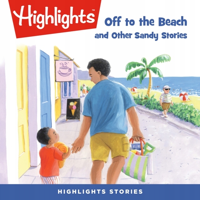 Off to the Beach and Other Sandy Stories AUDIOBOOK