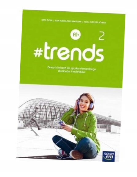 #trends 2 Niemiecki Zeszyt Ćwiczeń A1+ Nowa Era