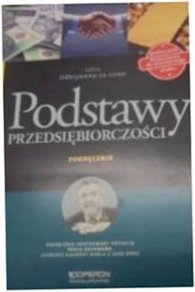 Odkrywamy na nowo Podstawy przedsiębiorczości Podr