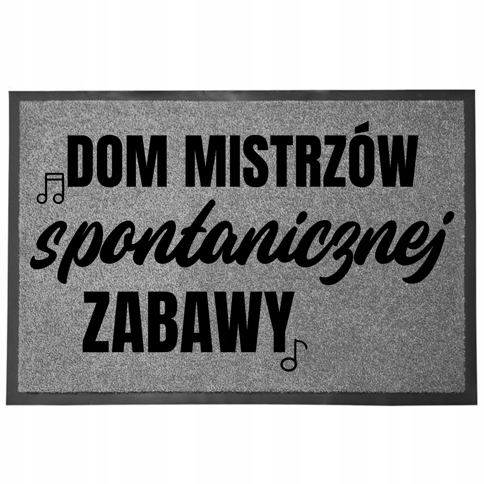 Wycieraczka Wejściowa Szara 60X40CM Rodzinna Z Humorem Spontaniczna Zabawa