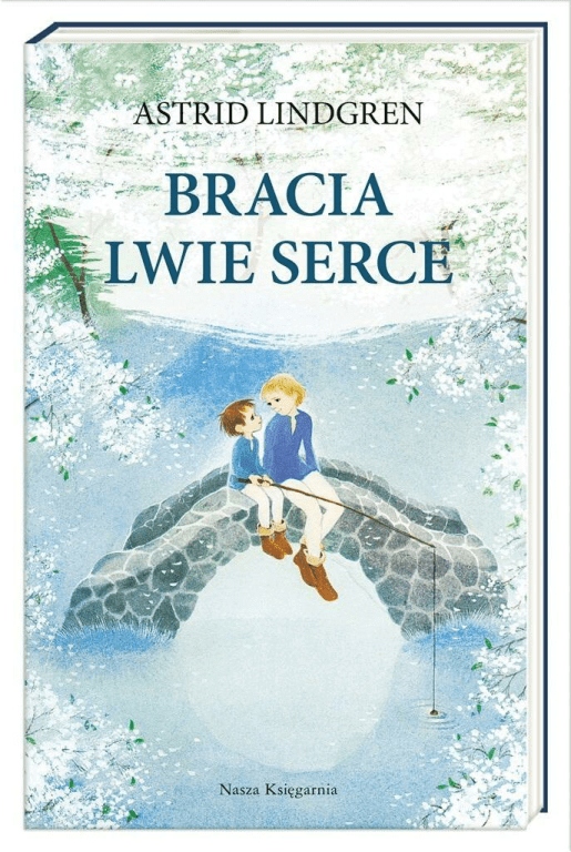 

Bracia Lwie Serce Astrid Lindgren
