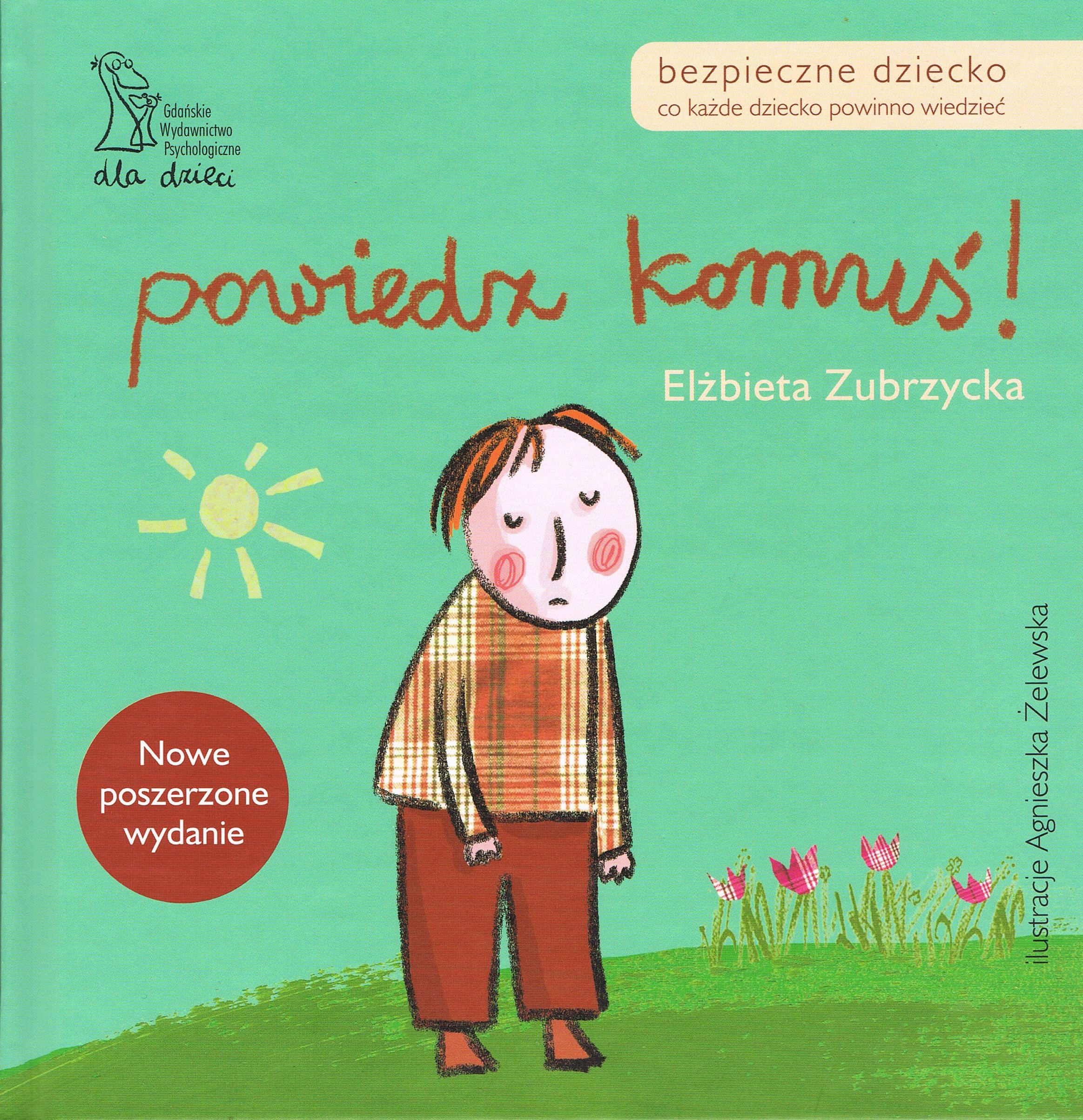 

Powiedz Komuś Wyd 2022 Zubrzycka Elżbieta