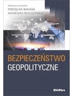 

Bezpieczeństwo Geopolityczne Mirosław..