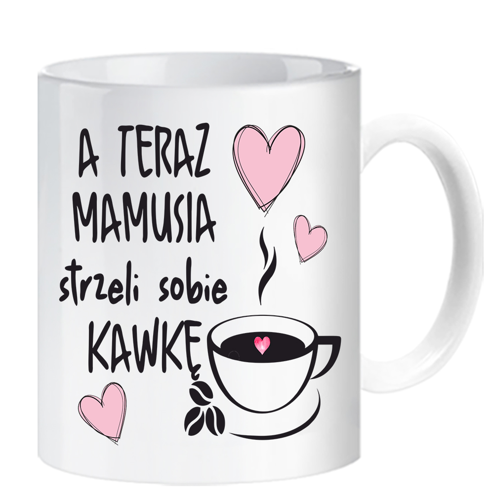 

Na Dzień Mamy Dla Niej Upominek Kubek