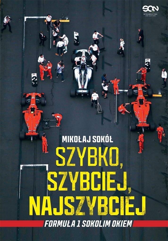 

Szybko, Szybciej, Najszybciej. Formuła 1