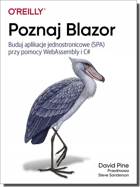 

Poznaj Blazor. Buduj jednostronicowe aplikacje
