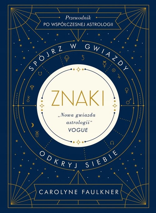 

Znaki Spójrz W Gwiazdy Odkryj Siebie Faulkner
