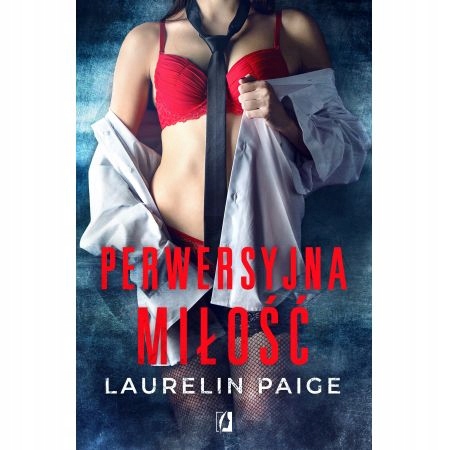 

Perwersyjna miłość Kuszący duet Tom 2 Paige