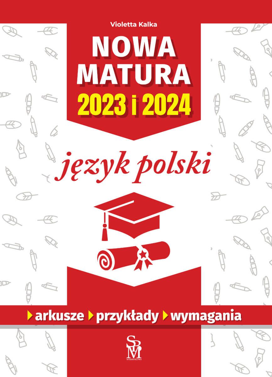 Nowa matura 2023 i 2024 Język polski